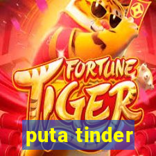 puta tinder